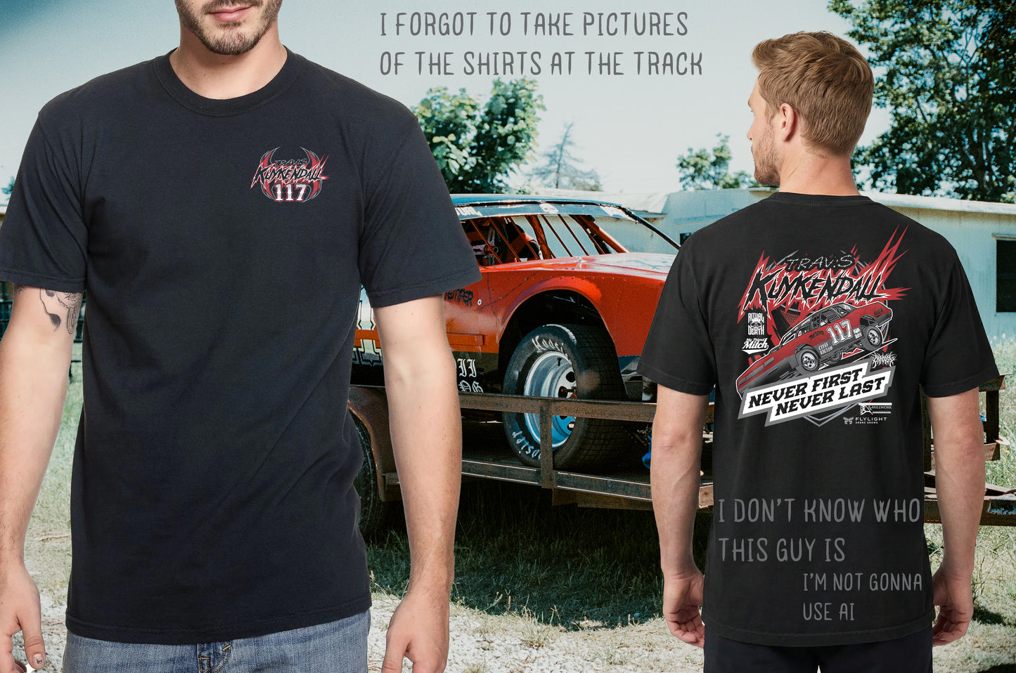 Never First Never Last Tee